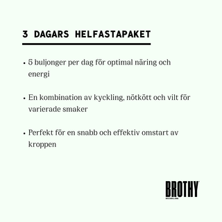 Brothy’s 3-dagars Hel Fasta paket